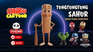 Tungtungtung Sahur X Marvel | Fusion Compilation 