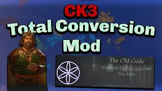 Creating a Total Conversion Mod in CK3 Based on Your Ideas!