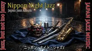 Japan Jazz Music | Late Night Smooth Jazz in Traditional Town | Track 13