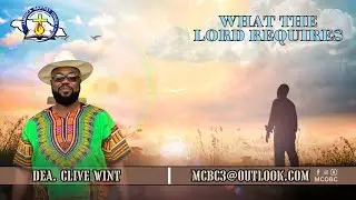 What the Lord Requires | Greenvale Baptist Church (Dea. Clive Wint) | February 1, 2026