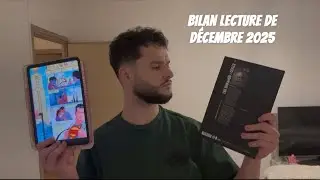 Lecture du mois de décembre 2025 + face cam