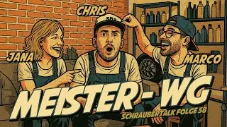 Schraubertalk Folge 58 Meister-WG