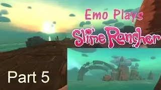 Slime Rancher [Part 5: Dock Worker & Arch Island]