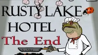 Rusty Lake Hotel - The End - Game - uglybuggaming