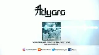 [Euphoric Hardstyle] Weird Genius ft. Prince Husein - Sweet Scar (Adyoro Bootleg)
