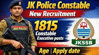 JK police Constable New Recruitment 2026 | Constable Executive Notification Out | JK Police Bharti 