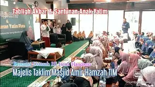 Vidio2, Tabligh Akbar & Santunan Anak Yatim Masjid Amir Hamzah