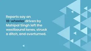 Mahipal Singh Killed in 18-Wheeler Accident in Bucklin, KS