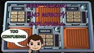 Time for a challenge! - Keep Talking and Nobody Explodes with DanLoaded - Part 6