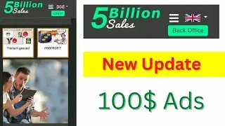 5 Billion Sales Website New Update | 100$ Ads New Update | New Update #5billionsales
