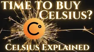 Time to Buy Celsius Network Coin? Celsius Explained