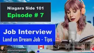 Niagara Side 101 Episode # 7:  How to Land on Your Dream Job  Interview Tips
