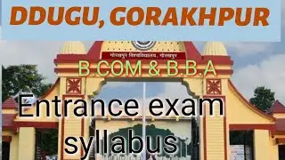 DDUGorakhpur University , Gorakhpur B.Com.& B.B.A #entrance exam syllabus -2021