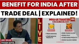Piyush Goyal: India-US Trade Deal To Boost MSMEs And Protect Farmers With Zero Reciprocal Tariffs