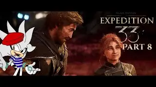 The meme village ! - Clair Obscur: Expedition 33 - [part 8]
