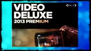Magix Video Deluxe 2013 Premium und MX Premium Vorschau Kurzvideo