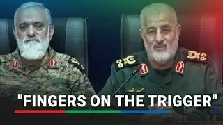'Our fighters are ready, fingers on the trigger': Iran's IRGC commander warns against future attacks