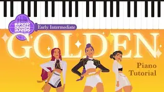 Golden из KPop Demon Hunters — Учебник по игре на фортепиано + ноты | Начальный средний уровень
