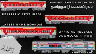 DOWNLOAD NEW REALISTIC TAMILNADU LHB COACHES FOR MSTS/OR | NEW TEXTURES AND LATEST BOARDS | TRGWorks