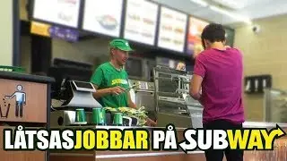 LåtsasJobbar På SUBWAY Del 2