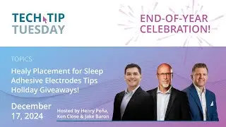 Healy Tech Tip Tuesday | Healy Placement for Sleep, Adhesive Electrodes Tips, and Holiday Giveaways!