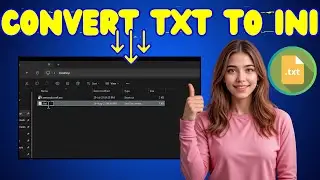 How To Change A Txt File To Ini | Step-by-Step Guide (2025)