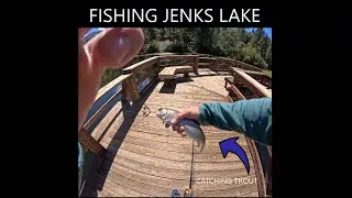 Fishing Jenks Lake