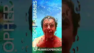 Human Experience- Christopher Barnes