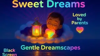 Black Screen All-Night Baby Sleep &ndash; Lullaby Music with No Light or Distractions