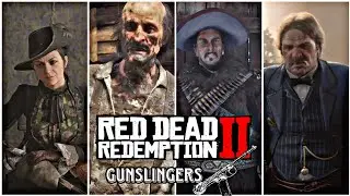 &ldquo;RDR2 Legendary Gunslingers &ndash; The Noblest of Men & A Woman (All Duels & Secrets)&rdquo;