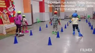 D Children Fun Activity -Today Skating Skills:- YouTube channel like and subscribe:- 7973270149,