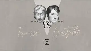 The Antagonists &ndash; Rivalry in Art: Turner vs Constable