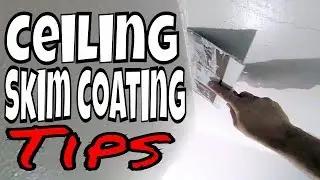 Skim coat ceiling tips
