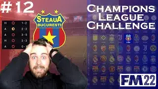 FM22 | Champions League Challenge | #12 | MELTDOWN | Steaua Bucharest