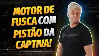 Motor De Fusca Com Pist&atilde;o Da Captiva!