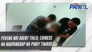 Pekeng NBI agent tiklo; Chinese na nagpanggap na Pinoy timbog | TV Patrol