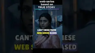 Indian web-series BASED on true stories #shorts #theflimsnob