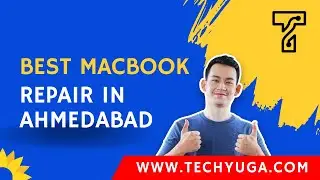 MacBook Repair In Ahmedabad By Techyuga. Get MacBook Air, Pro, iMac Repair & More. Call Techyuga .