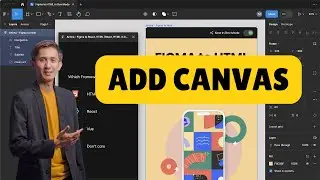 How to Add Canvas on Figma 2025?