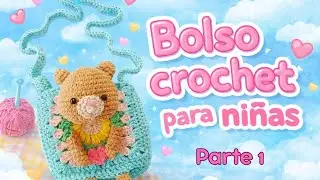 Cómo tejer un BOLSO INFANTIL a Crochet con Grannys | Tutorial Fácil Parte 1 
