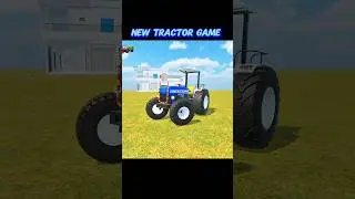 New Indian Tractor Game 💥 #tractorgame #indiantractor3d #youtubeshorts