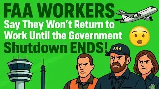 СОТРУДНИКИ FAA ЗАЯВЛЯЮТ, ЧТО НЕ ВЕРНУТСЯ НА РАБОТУ, ПОКА НЕ ЗАКОНЧИТСЯ ПРИОСТАНОВКА РАБОТЫ ПРАВИТ...