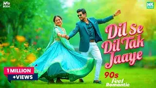 2026 Best Romantic Song &hearts;️ Dil Se Dil Tak Jaaye |  Heart Touching 90s Melody | New Hindi Love Song 