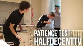 The Patience Test Challenge | HalfDecentTV