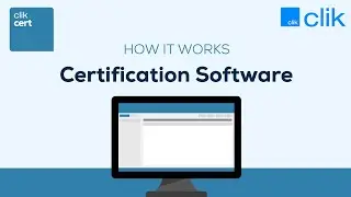 How Certification Software Works | Clik Cert