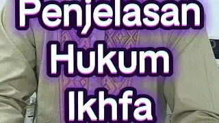 Penjelasan hukum tajwid Ikhfa ustadz ahmad siroj rumah tahfizh sirojul quran gandul cinere depok