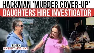 Gene Hackman & Wife Murdered? Family Hires Private Investigator; Chilling Stalker 'Cover-Up'