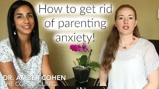 3 amazing tips on how to reduce parenting anxiety
