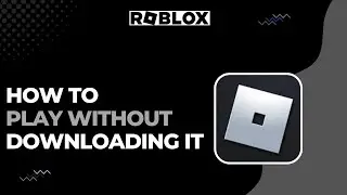 How To Play Roblox Without Downloading It !