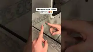 Always check hotel mirrors🚨🤯 #shorts